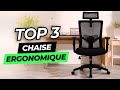 Top 3  meilleure chaise de bureau ergonomique 2024