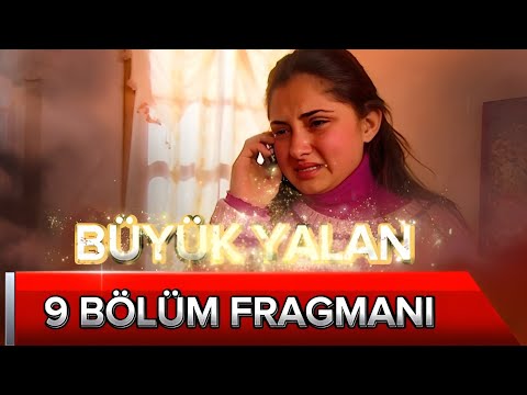 BÜYÜK YALAN 9