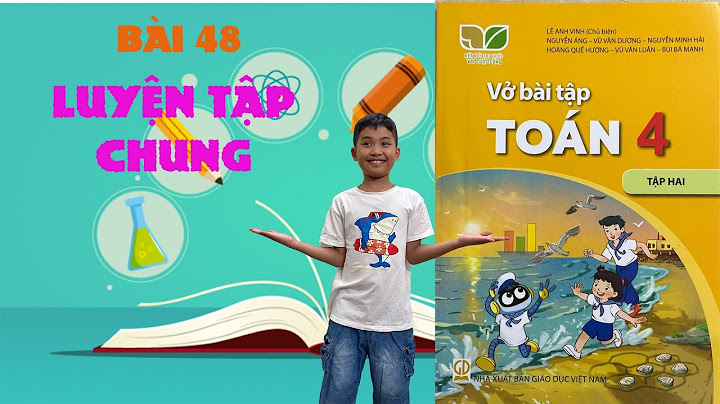 Giải bài tập toán lớp 4 bài 48 trang 58 năm 2024