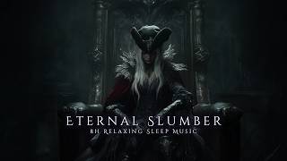 Eternal Slumber: 8h of Beautiful Vocal Dark Fantasy Music for Deep Relaxation and Sleep @EternalVoyageDaydreaming