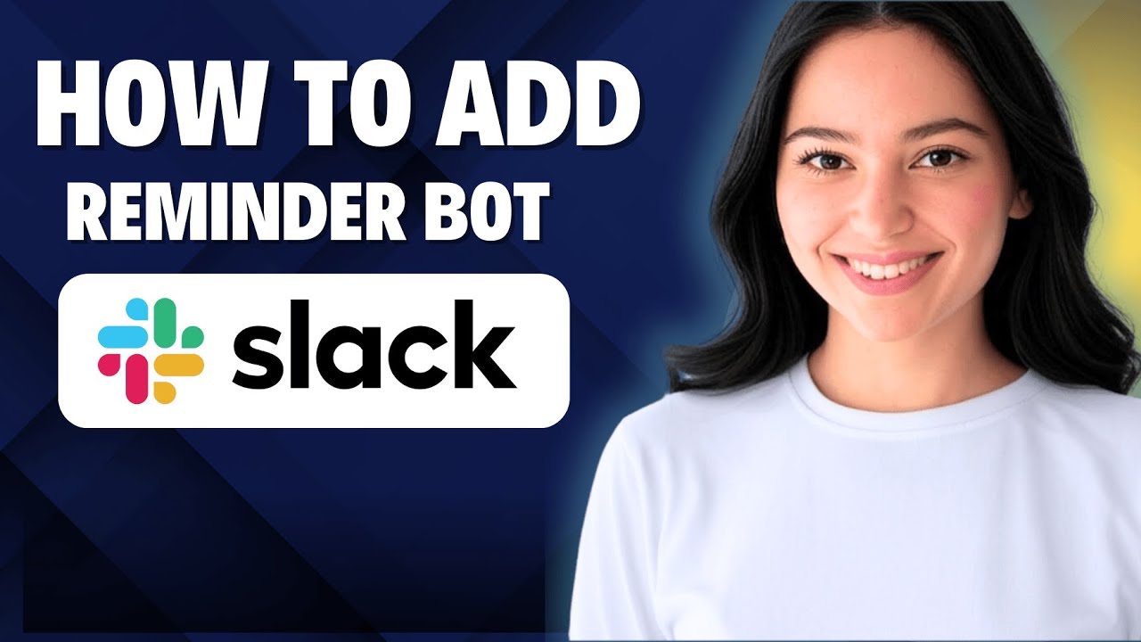 Slack Reminder Bot Example How Add A Reminder Bot On Slack 2025 Quick Guide - YouTube