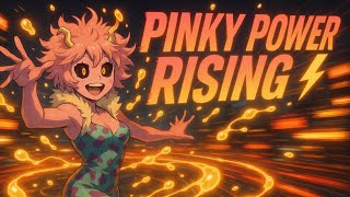 My Hero Academia Mina Ashido Fanmade Theme Song | Neon Drip Heart — Pinky Power Rising | Abakam