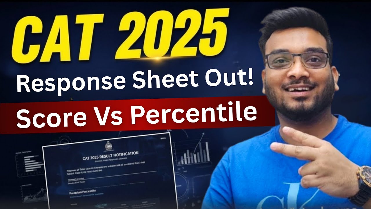 CAT 2025 Response Sheet out | Score Vs Percentile First cut Analysis ...