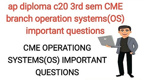 ap diploma 3rd sem CME branch operating systems(os) important questions| tips to pass on subject