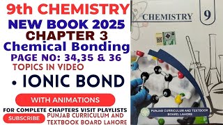 9th class Chemistry New book Chapter 3 Chemical Bonding Ionic Bond