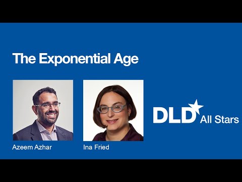 The Exponential Age (Azeem Azhar, Ina Fried) | DLD All Stars ...