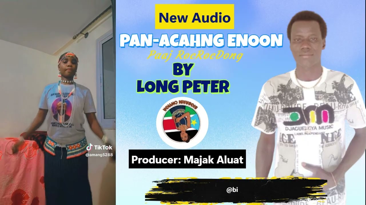 PAN ACAHNG ENOON BY LONG PETER - SOUTH SUDAN LUO MUSIC - NEW SONG 2026