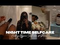 MY NIGHT TIME SELF CARE ROUTINE | UNWIND WITH ME | COOKING, SKINCARE &amp; PAMPERING MYSELF | FATOUU SOW