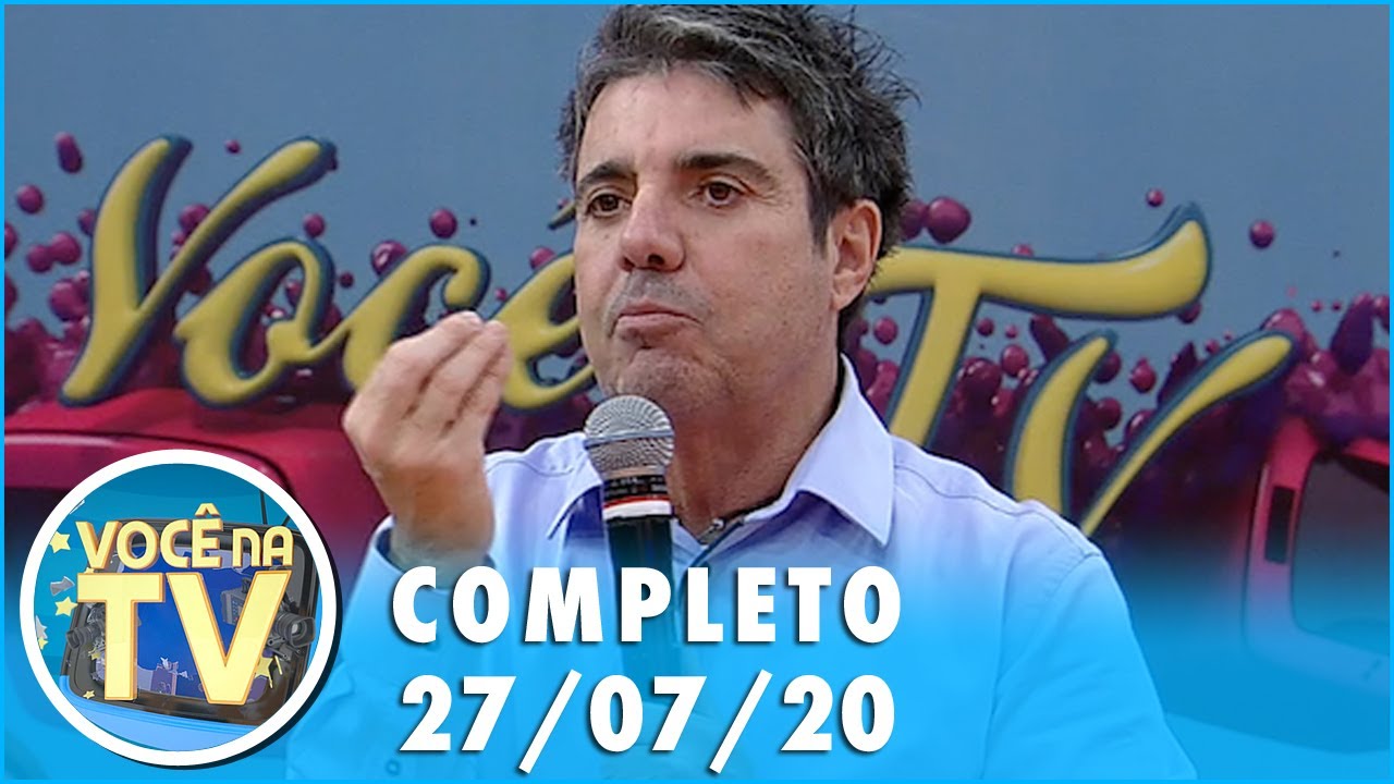 Você na TV (27/07/20) | Completo