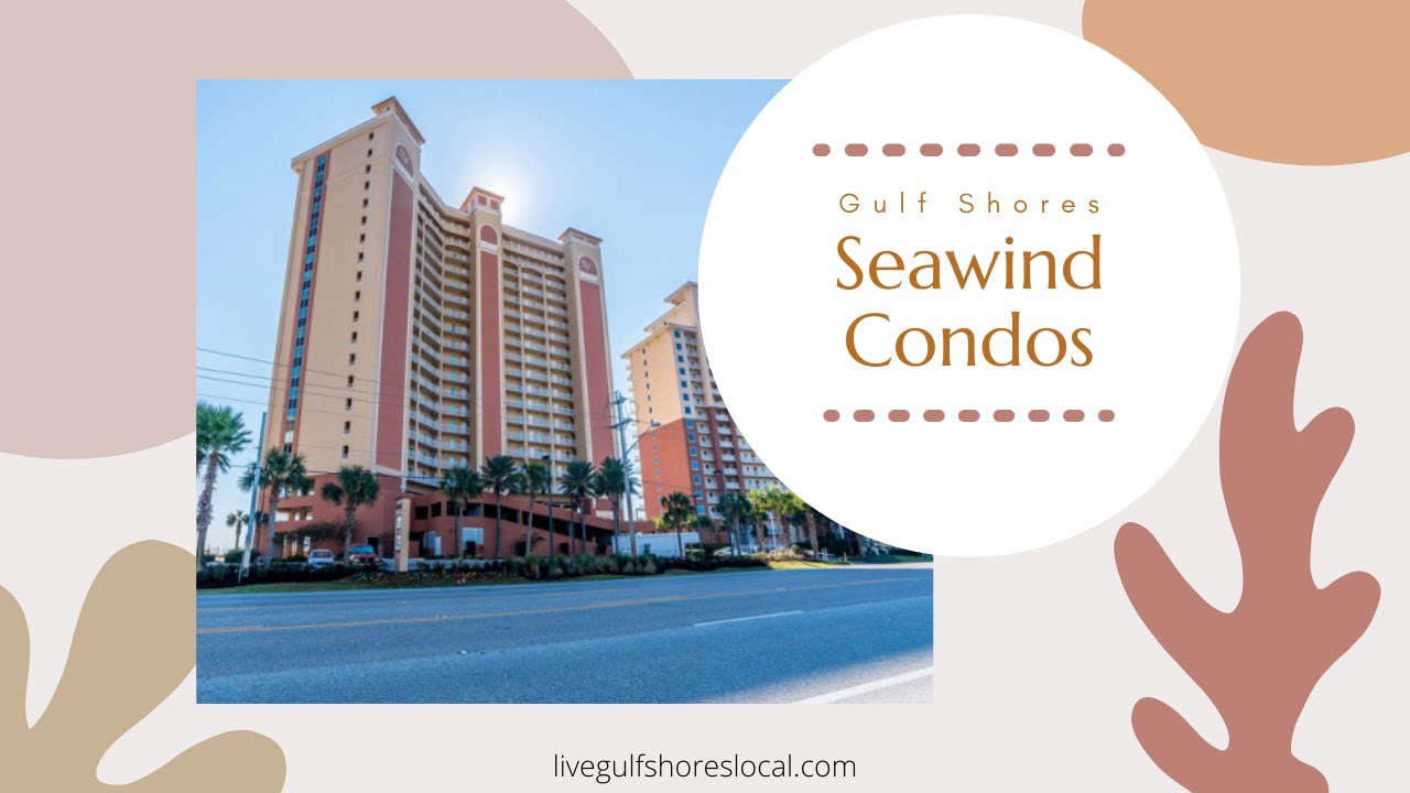 Seawind Condos for Sale Gulf Shores YouTube