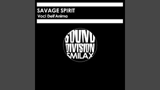 Savage Spirit - Topic