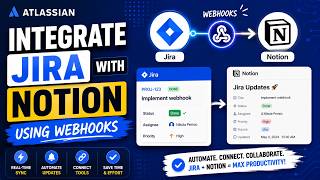Jira integration with Notion using Webhooks