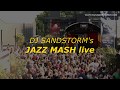 Jazz Mash Live @ North Sea Jazz (DJ Sandstorm)