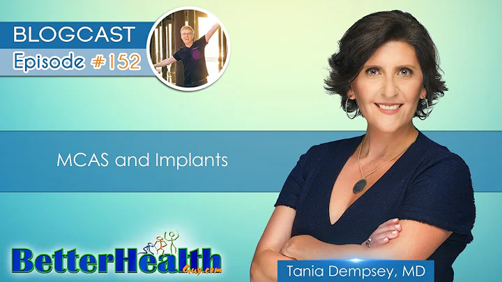 Episode #152: MCAS and Implants with Dr. Tania Dem...