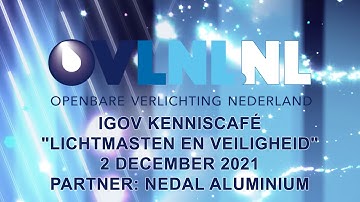 OVLNL Kenniscafé 2 december 2021: lichtmasten en veiligheid (gehele uitzending)
