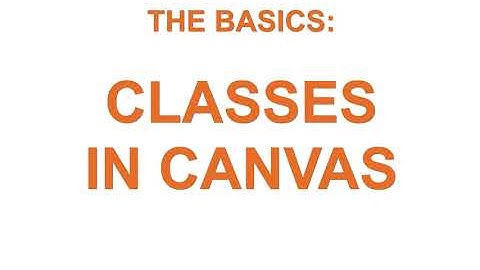 UTA How to Use Canvas (2021)