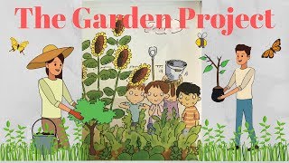 The Garden Project - (Read Aloud)