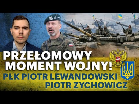 Rosjanie i Ukraińcy wyczerpani. Kto pierwszy pęknie? - płk Piotr Lewandowski i Piotr Zychowicz