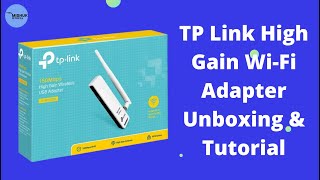 Tp Link Wn722N High Gain Wireless Usb Adapter Unboxing Installation