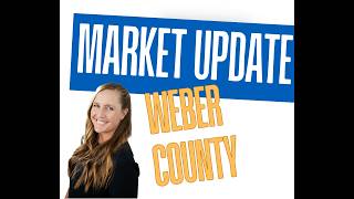 Weber County Market Update for May 22, 2026