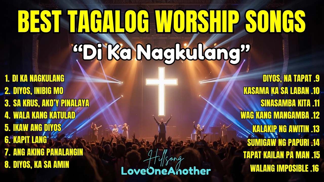 Best Tagalog Praise and Worship Songs| 
