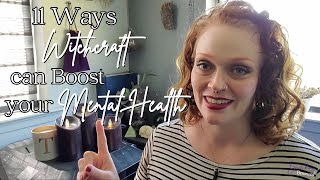 11 Ways Witchcraft can Boost Your Mental Health