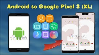 How to Switch All Data from Android Phone to Google Pixel 3 (XL) screenshot 5