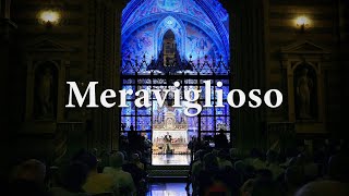 Video thumbnail of "Meraviglioso - Kantiere Kairòs (Live al Duomo di Orvieto)"