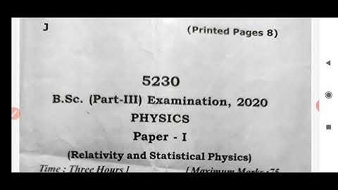 Relativity and Statistical Physics Paper 1 BSC 3 year 2020 Video