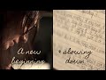 NEW BEGINNINGS &amp; SLOWING DOWN teaser