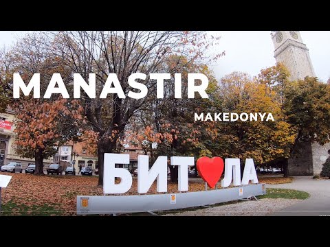 Manastır (Bitola) Makedonya