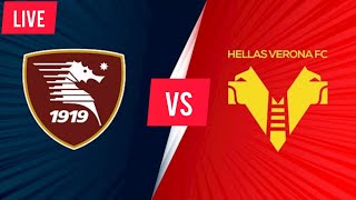 Oggi diretta salernitana-Hellas Verona | Verona vs salernitana | serie A