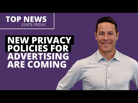 New Privacy Policies for Advertising Are Coming