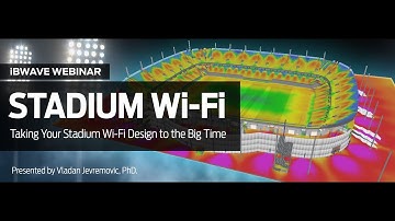 iBwave Webinars: Stadium Wi-Fi