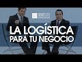 5 tips para mejorar la logística de tu negocio