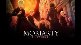 AMV - Moriarty the Patriot