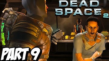 DEAD SPACE 2 Walkthrough Gameplay Part 9 - Chapter 9 on PC