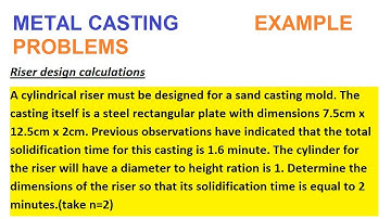 Metal Casting Example Problem | Riser Design Calculation
