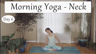 7 Day Good Morning Yoga Journey - Day 6 -  Neck