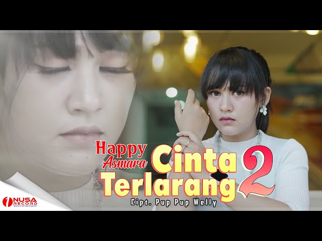 Happy Asmara - Cinta Terlarang 2 (Official Music Video) class=