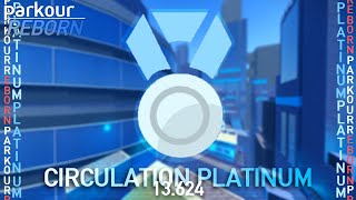 Parkour Reborn Alpha 1.4 | Circulation Platinum