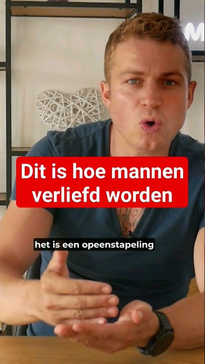 Dit is hoe mannen verliefd worden - Zo werkt verliefdheid
