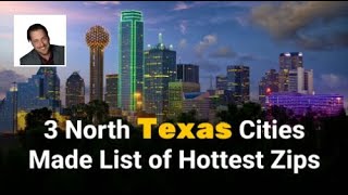 Famous 3 North Texas Cities Made List of Hottest Zip Codes in US Profile