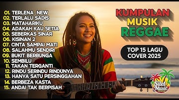 Top Hits Spotify Indonesia 2025 Full Album Reggae 🎧🔥 Kumpulan Musik Cover SKA REGGAE Terbaru 2025