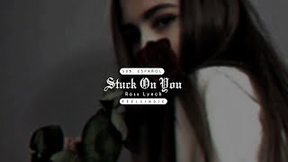 Ross Lynch - Stuck On You [Sub. Español]