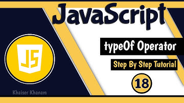 Typeof Operator || JavaScript tutorial for Beginners || Tutorial - 18