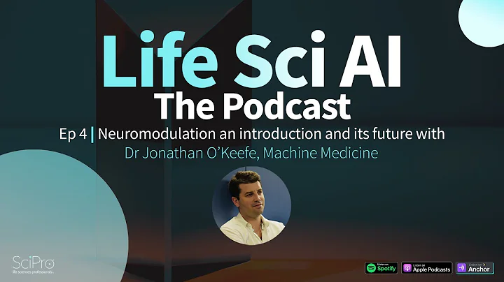 Ep 4 | Neuromodulation an introduction and its fut...