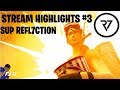 SUP Refl7ction STREAM HIGHLIGHTS #3 (Türkçe Fortnite)