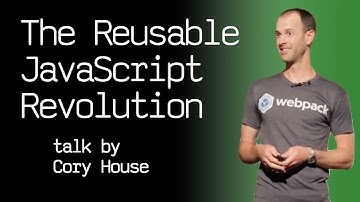 The Reusable JavaScript Revolution - talk by Cory House