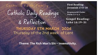 Catholic Mass Readings and Reflection – The Rich Man’s Sin – Insensitivity.Thursday, March 5, 2026